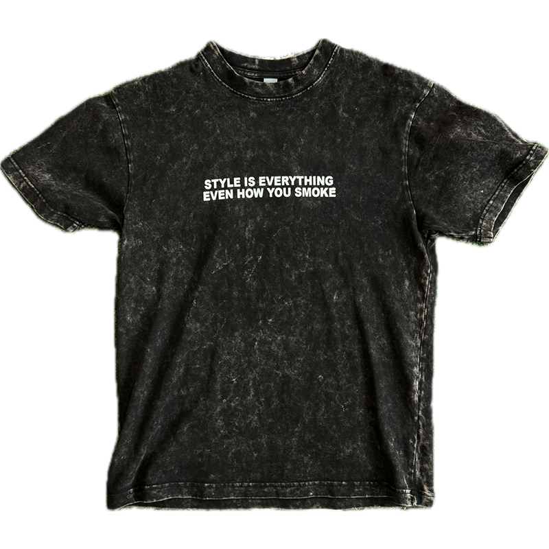 Style is Everything T-Shirt